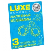 Презервативы  Заключенный из Алабамы  с ароматом банана - 3 шт. - Luxe - купить с доставкой в Коломне