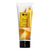 Лубрикант на водной основе OYO Aroma Gel Banana с ароматом банана - 75 мл. - OYO - купить с доставкой в Коломне