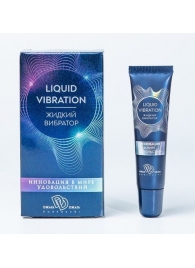 Возбуждающий крем-гель Liquid Vibration - 15 гр. - БиоМед - купить с доставкой в Коломне