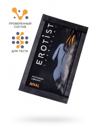 Пробник лубриканта на водной основе Erotist Anal - 4 мл. - Erotist Lubricants - купить с доставкой в Коломне