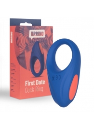 Синее эрекционное кольцо RRRING First Date Cock Ring - FeelzToys - в Коломне купить с доставкой