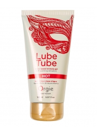 Интимный гель на водной основе Lube Tube Hot с разогревающим эффектом - 150 мл. - ORGIE - купить с доставкой в Коломне