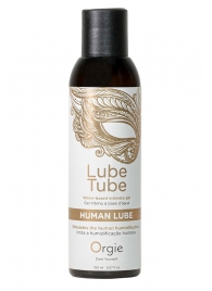 Интимный гель на водной основе Lube Tube Human Lube - 150 мл. - ORGIE - купить с доставкой в Коломне