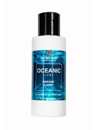 Органический гель Oceanic Lube - 100 мл. - Secret Play - купить с доставкой в Коломне