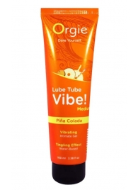 Гель с эффектом вибрации Lube Tube Vibe Medium Pina Colada - 100 мл. - ORGIE - купить с доставкой в Коломне