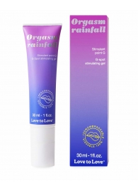 Гель для стимуляции G-точки зоны Orgasm Rainfall - 30 мл. - Love to Love - купить с доставкой в Коломне