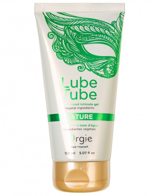 Интимный гель на водной основе Lube Tube Nature - 150 мл. - ORGIE - купить с доставкой в Коломне